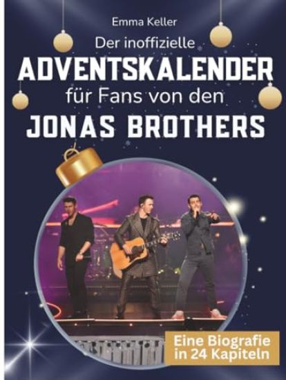 Der inoffizielle Adventskalender für Fans von den Jonas Brothers
