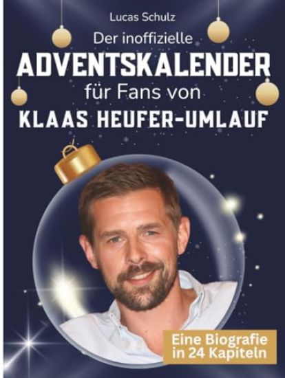 Der inoffizielle Adventskalender für Fans von Klaas Heufer-Umlauf