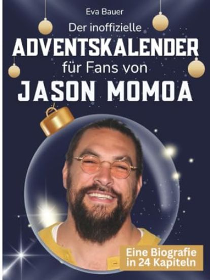 Der inoffizielle Adventskalender für Fans von Jason Momoa