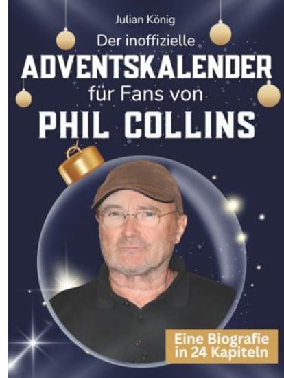 Der inoffizielle Adventskalender für Fans von Phil Collins