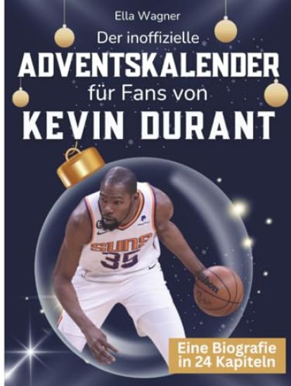 Der inoffizielle Adventskalender für Fans von Kevin Durant