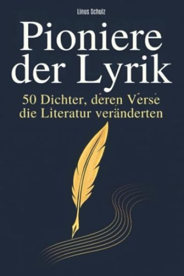 Pioniere der Lyrik
