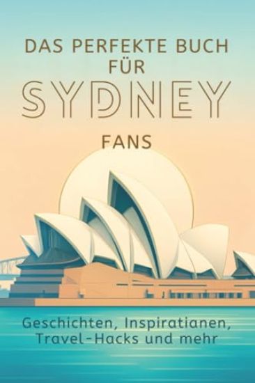 Das perfekte Buch für Sydney-Fans