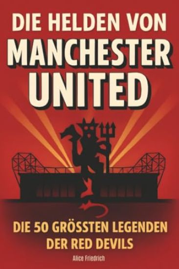 Die Helden von Manchester United
