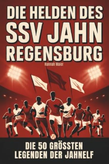 Die Helden des SSV Jahn Regensburg