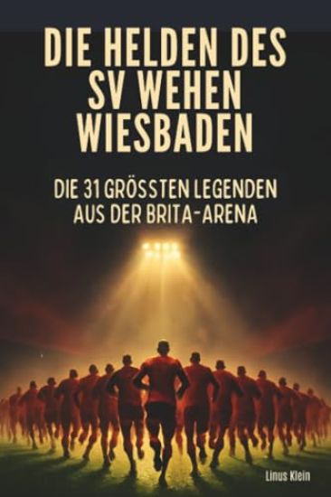 Die Helden des SV Wehen Wiesbaden