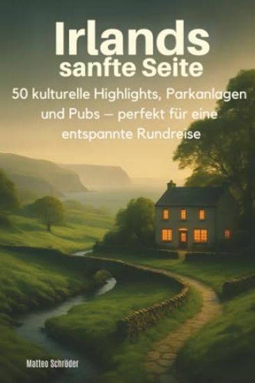 Irlands sanfte Seite