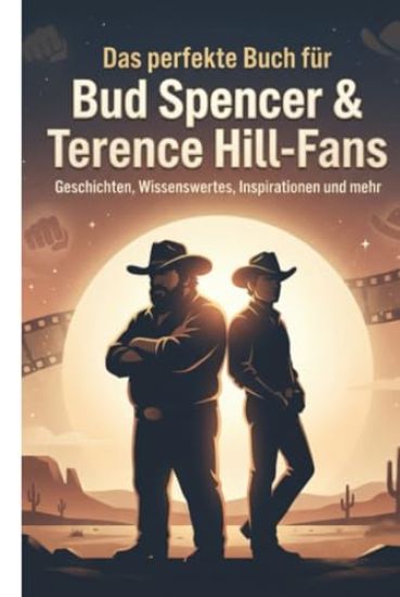 Das perfekte Buch für Bud Spencer & Terence Hill-Fans