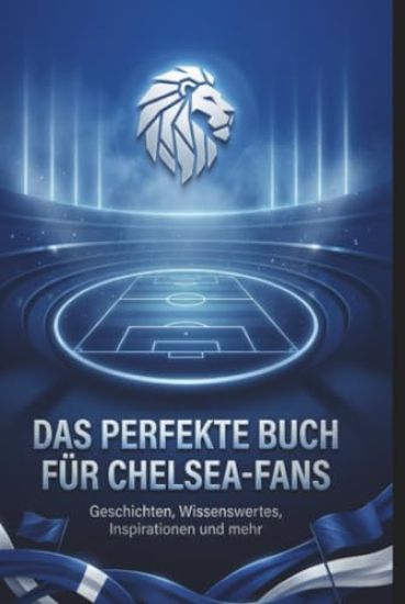 Das perfekte Buch für Chelsea-Fans