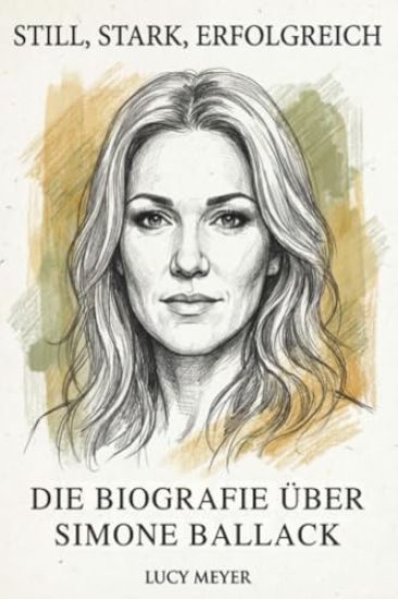 Die Biografie über Simone Ballack
