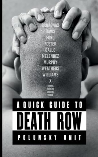 A quick guide to death row: Allan B. Polunsky Unit (Texas)