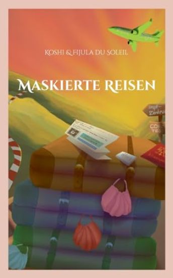 Maskierte Reisen