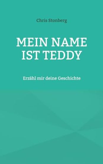 Mein Name ist Teddy