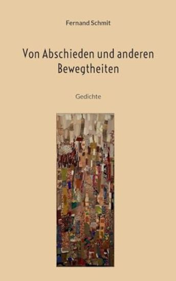 Von Abschieden und anderen Bewegtheiten