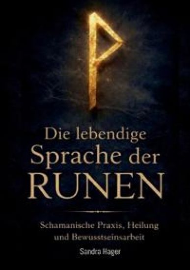 Die lebendige Sprache der Runen