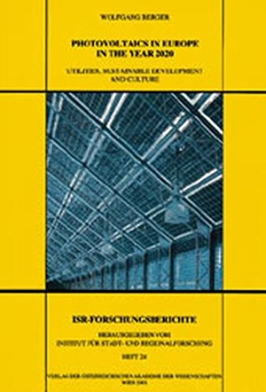 Photovoltaics in Europe in the Year 2020: Utilities, Sustainable Development and Culture