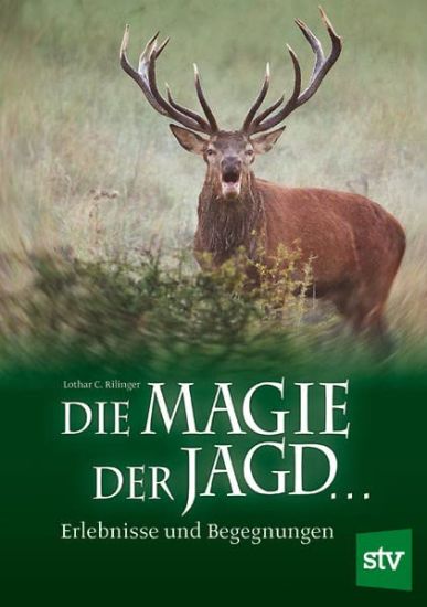 Die Magie der Jagd ?