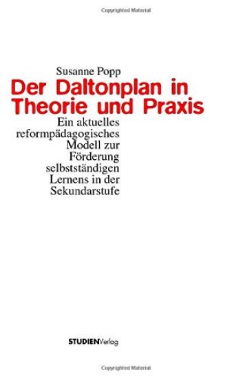 Der Daltonplan in Theorie und Praxis