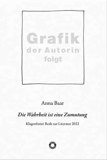 Die Wahrheit ist eine Zumutung