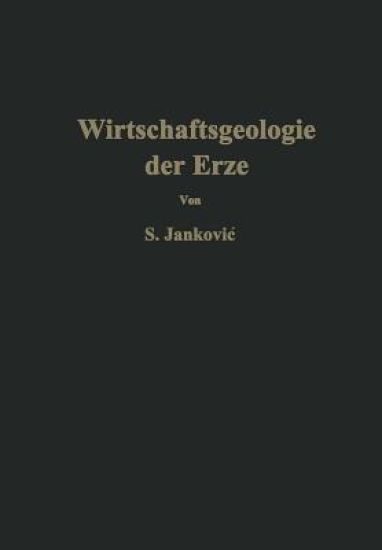 Wirtschaftsgeologie der Erze