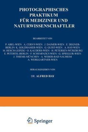 Photographisches Praktikum für Mediziner und Naturwissenschaftler