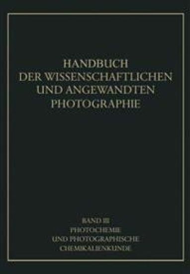 Photochemie und Photographische Chemikalienkunde