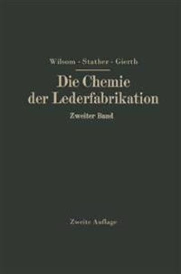 Die Chemie der Lederfabrikation