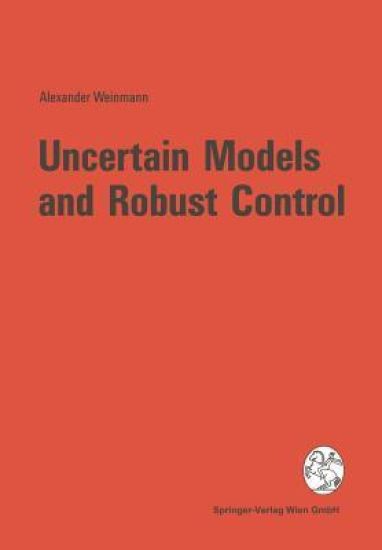 Uncertain Models and Robust Control