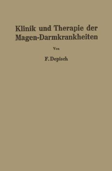 Klinik und Therapie der Magen-Darmkrankheiten