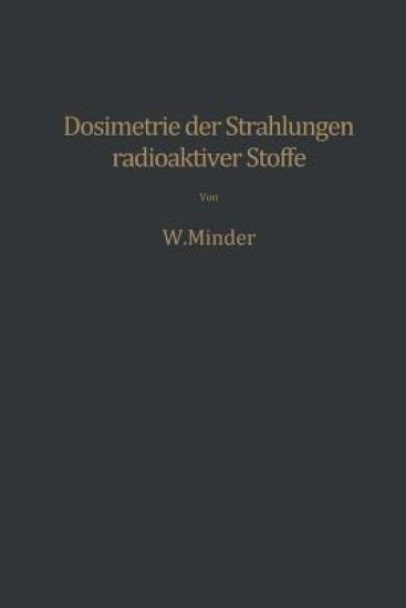 Dosimetrie der Strahlungen radioaktiver Stoffe