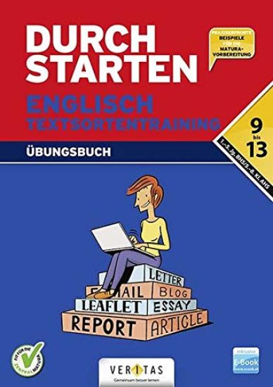 Durchstarten 9.- 13. Klasse - Englisch AHS/ BHS - Textsortentraining. Übungsbuch (inkl. E-Book)