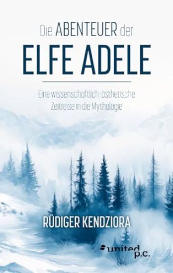 Die Abenteuer der Elfe Adele