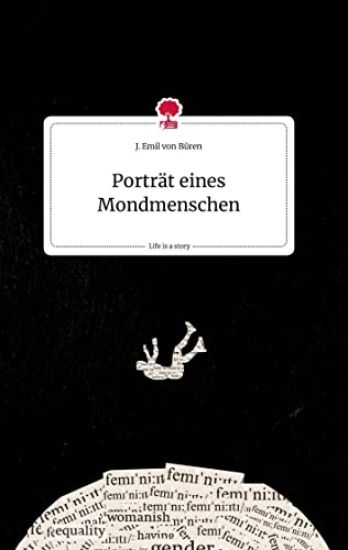 Porträt eines Mondmenschen. Life is a Story - story.one