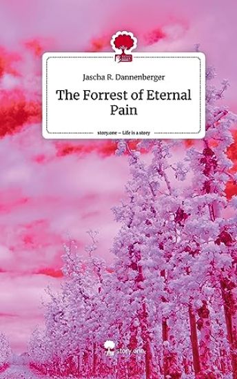 The Forrest of Eternal Pain. Life is a Story - story.one