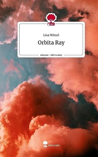 Orbita Ray. Life is a Story - story.one