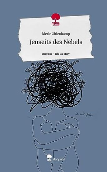Jenseits des Nebels. Life is a Story - story.one