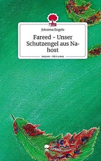 Fareed - Unser Schutzengel aus Nahost. Life is a Story - story.one