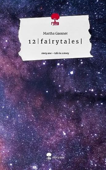 1 2  | f  a i r y t a l e s |. Life is a Story - story.one