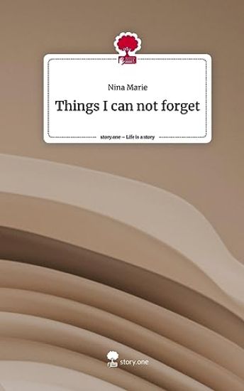 Things I can not forget. Life is a Story - story.one