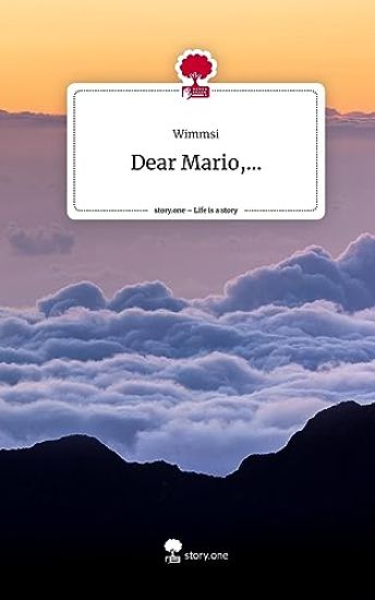 Dear Mario,.... Life is a Story - story.one