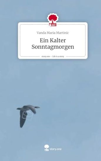 Ein Kalter Sonntagmorgen. Life is a Story - story.one