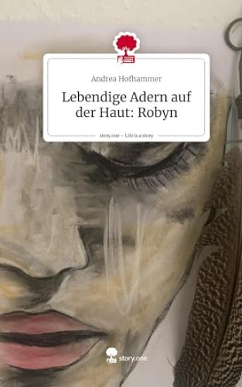 Lebendige Adern auf der Haut: Robyn. Life is a Story - story.one
