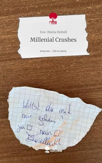 Millenial Crushes. Life is a Story - story.one