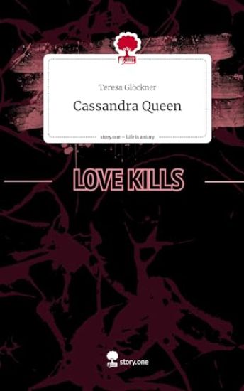Cassandra Queen. Life is a Story - story.one