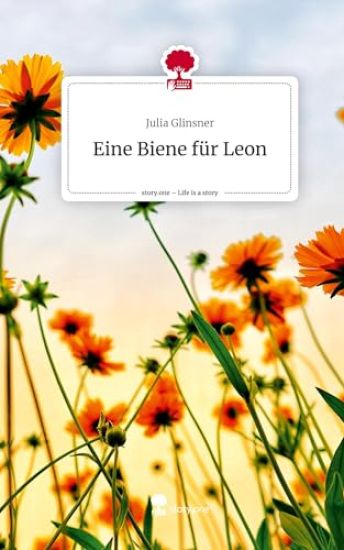 Eine Biene für Leon. Life is a Story - story.one