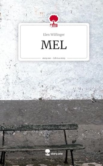 MEL. Life is a Story - story.one