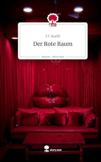 Der Rote Raum. Life is a Story - story.one