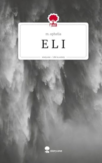 E L I. Life is a Story - story.one