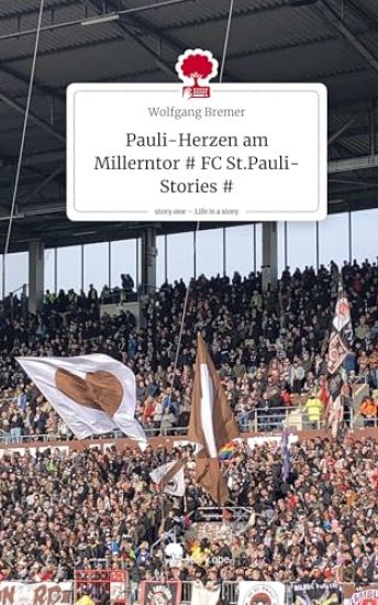 Pauli-Herzen am MillerntorFC St.Pauli-Stories #. Life is a Story - story.one