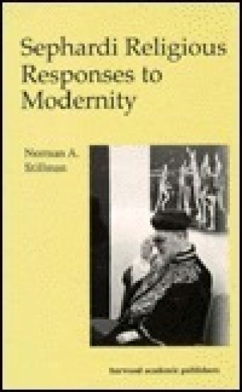 Sephardi Religious Responses to Modernity